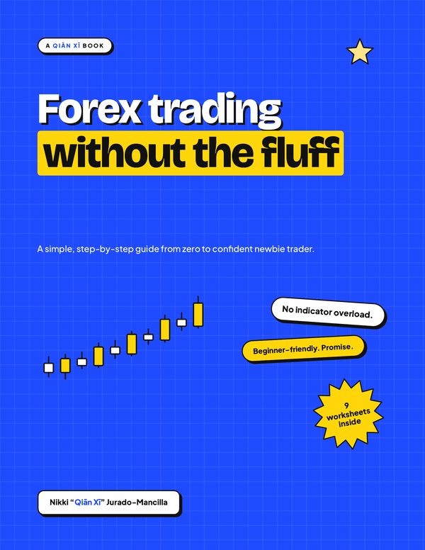 Book cover: Forex Trading Without the Fluff, by Qiān Xī